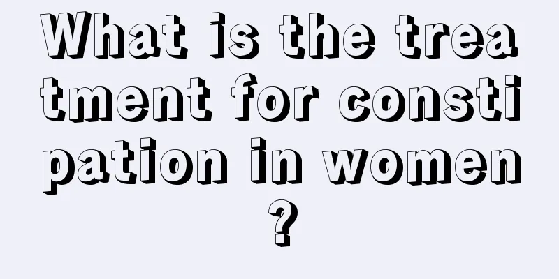 What is the treatment for constipation in women?