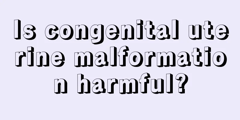 Is congenital uterine malformation harmful?