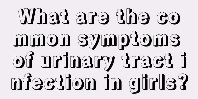 What are the common symptoms of urinary tract infection in girls?