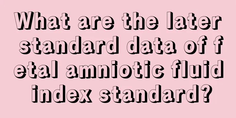 What are the later standard data of fetal amniotic fluid index standard?