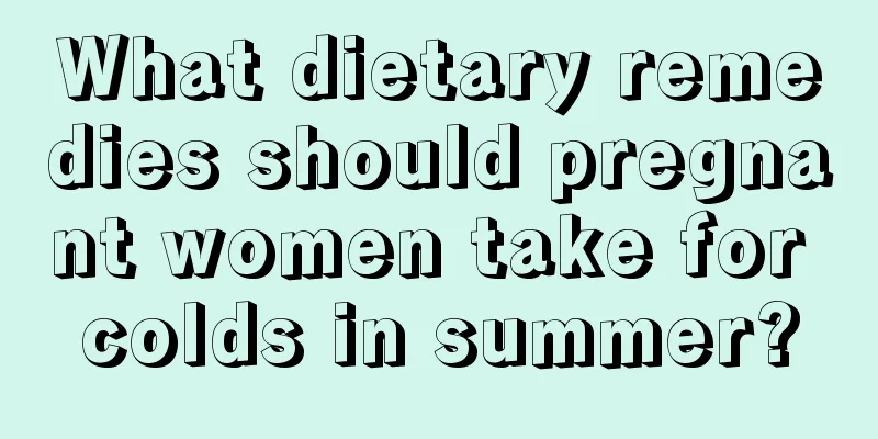 What dietary remedies should pregnant women take for colds in summer?