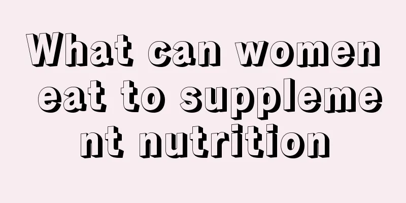 What can women eat to supplement nutrition