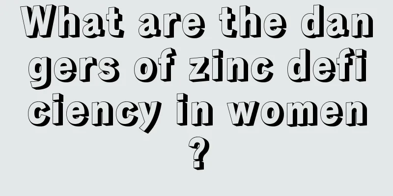 What are the dangers of zinc deficiency in women?