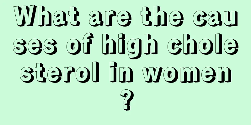 What are the causes of high cholesterol in women?