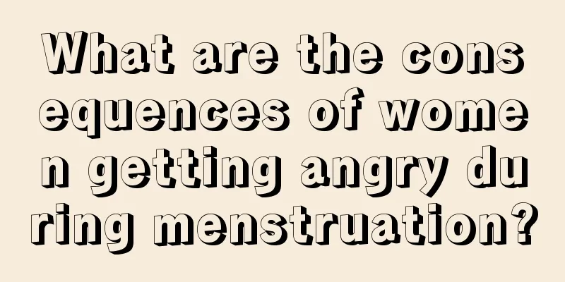 What are the consequences of women getting angry during menstruation?