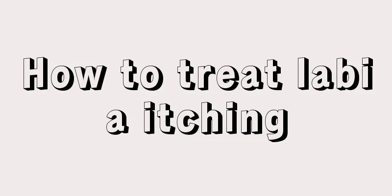 How to treat labia itching