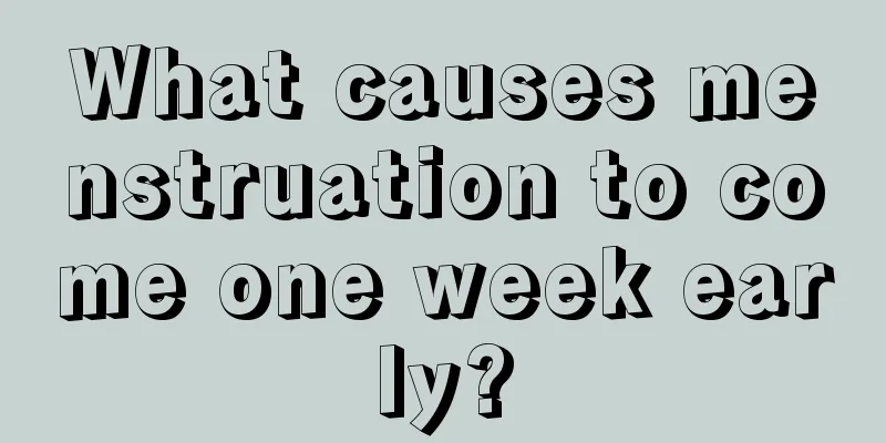 What causes menstruation to come one week early?