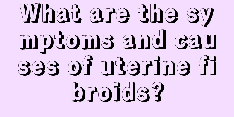 What are the symptoms and causes of uterine fibroids?