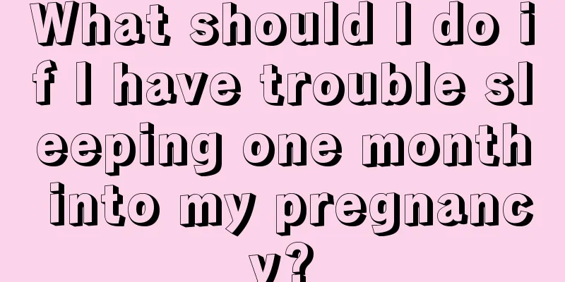 What should I do if I have trouble sleeping one month into my pregnancy?