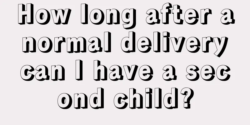 How long after a normal delivery can I have a second child?