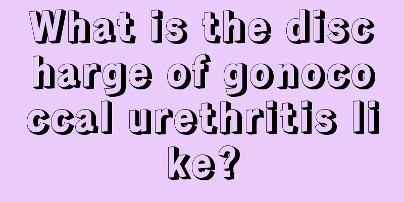 What is the discharge of gonococcal urethritis like?