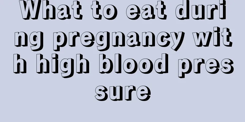 What to eat during pregnancy with high blood pressure