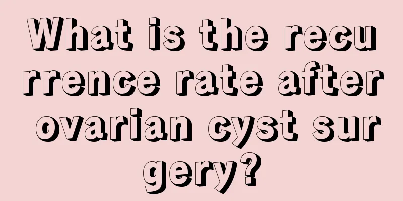 What is the recurrence rate after ovarian cyst surgery?