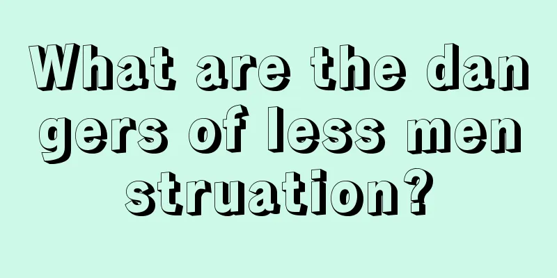 What are the dangers of less menstruation?