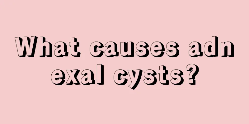 What causes adnexal cysts?