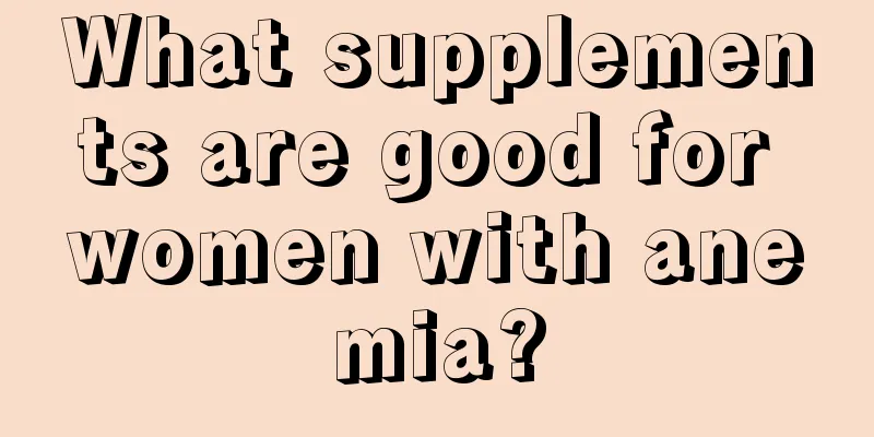 What supplements are good for women with anemia?