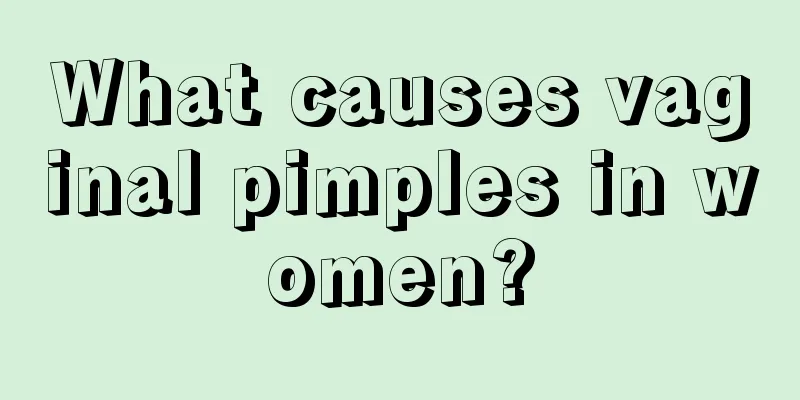 What causes vaginal pimples in women?