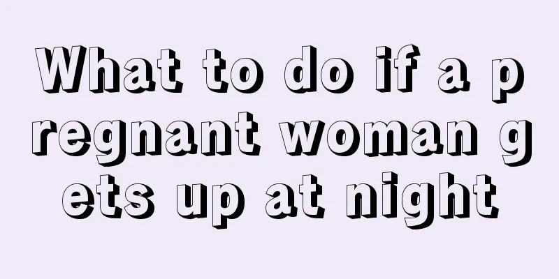 What to do if a pregnant woman gets up at night