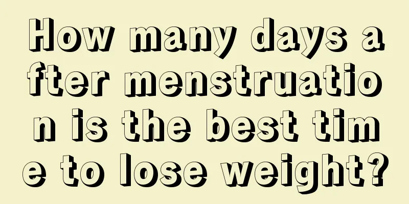 How many days after menstruation is the best time to lose weight?