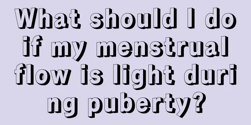 What should I do if my menstrual flow is light during puberty?