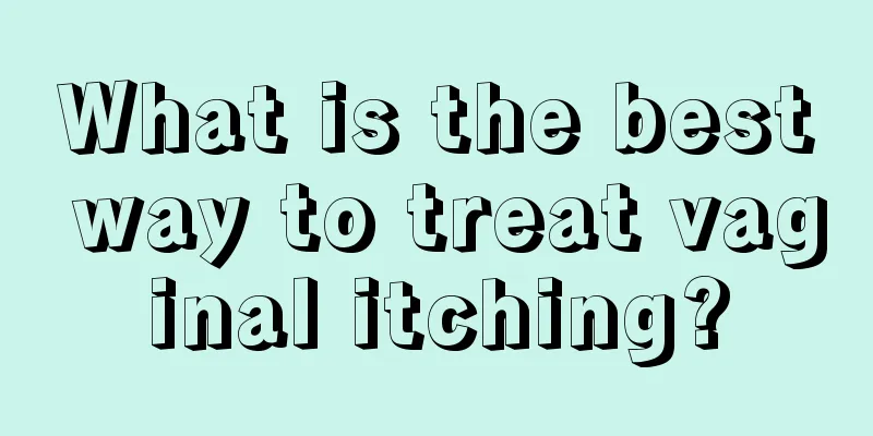 What is the best way to treat vaginal itching?