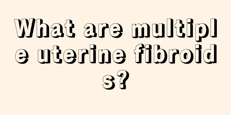 What are multiple uterine fibroids?