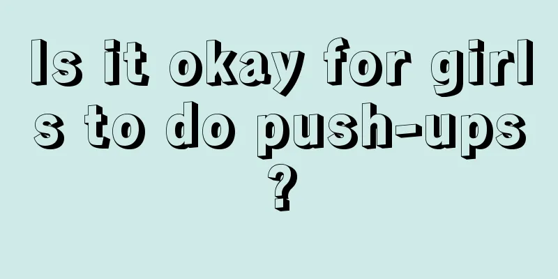 Is it okay for girls to do push-ups?