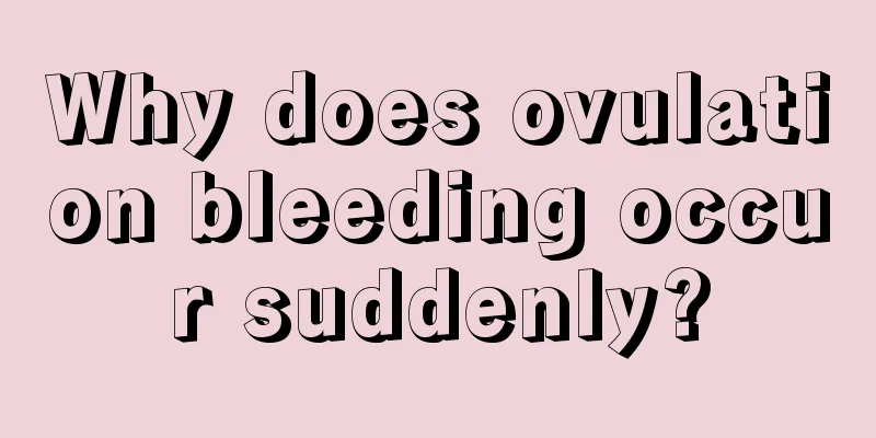 Why does ovulation bleeding occur suddenly?