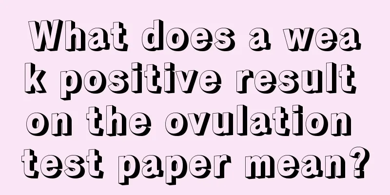 What does a weak positive result on the ovulation test paper mean?