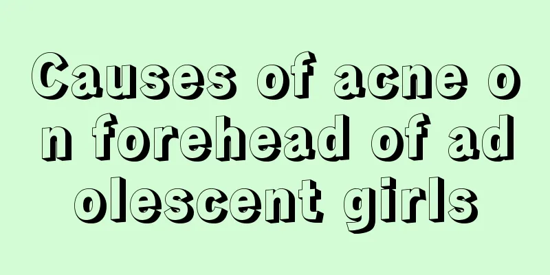 Causes of acne on forehead of adolescent girls