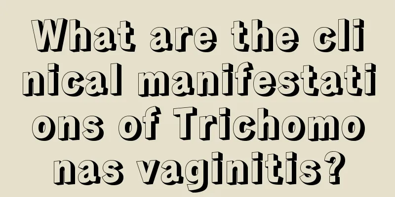 What are the clinical manifestations of Trichomonas vaginitis?