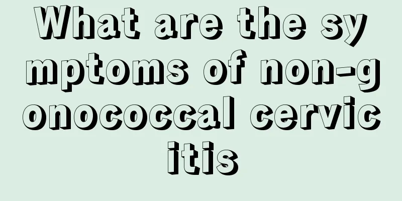 What are the symptoms of non-gonococcal cervicitis