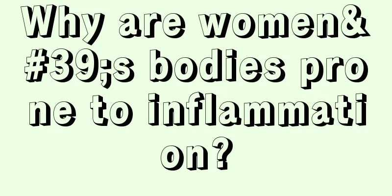 Why are women's bodies prone to inflammation?