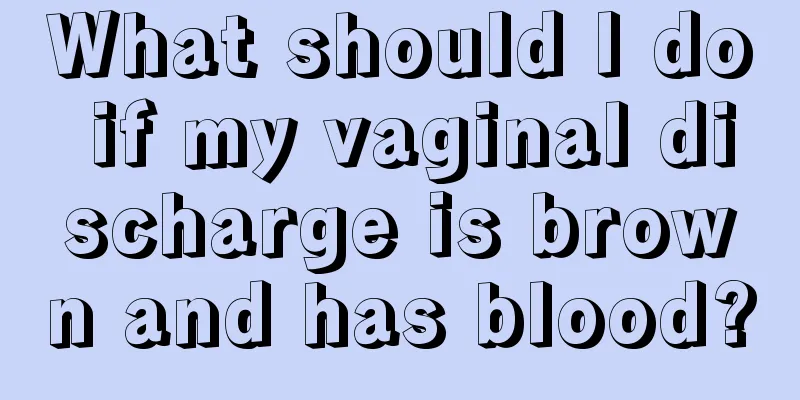 What should I do if my vaginal discharge is brown and has blood?