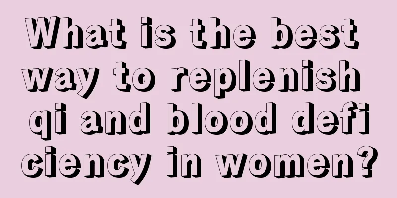 What is the best way to replenish qi and blood deficiency in women?