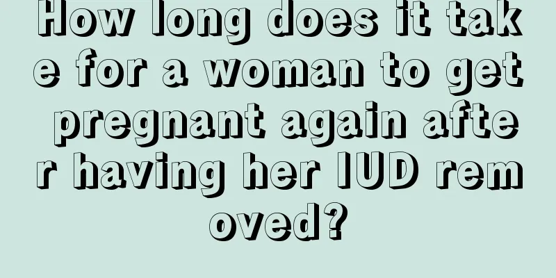 How long does it take for a woman to get pregnant again after having her IUD removed?