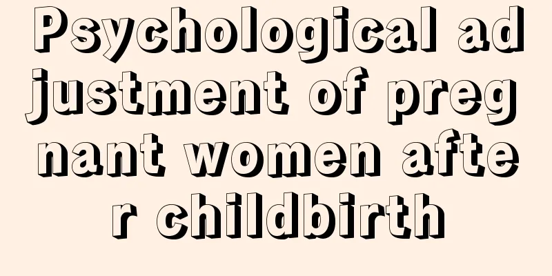 Psychological adjustment of pregnant women after childbirth