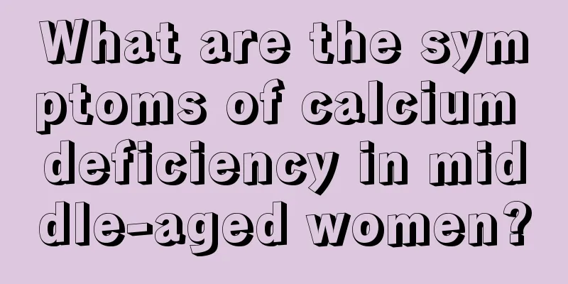 What are the symptoms of calcium deficiency in middle-aged women?