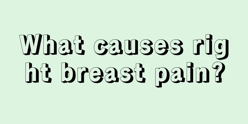 What causes right breast pain?