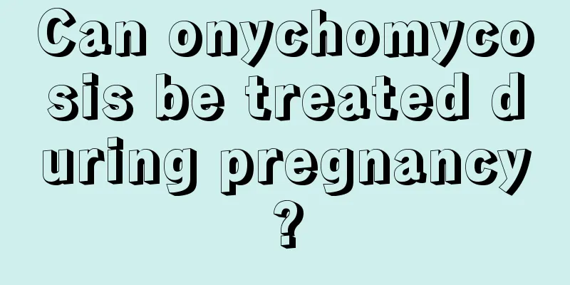 Can onychomycosis be treated during pregnancy?