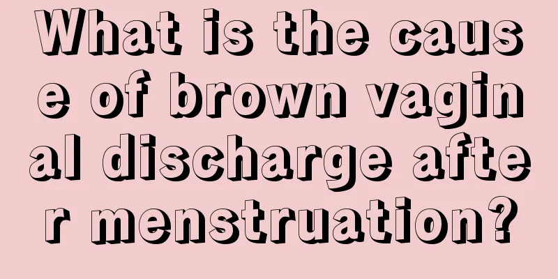 What is the cause of brown vaginal discharge after menstruation?