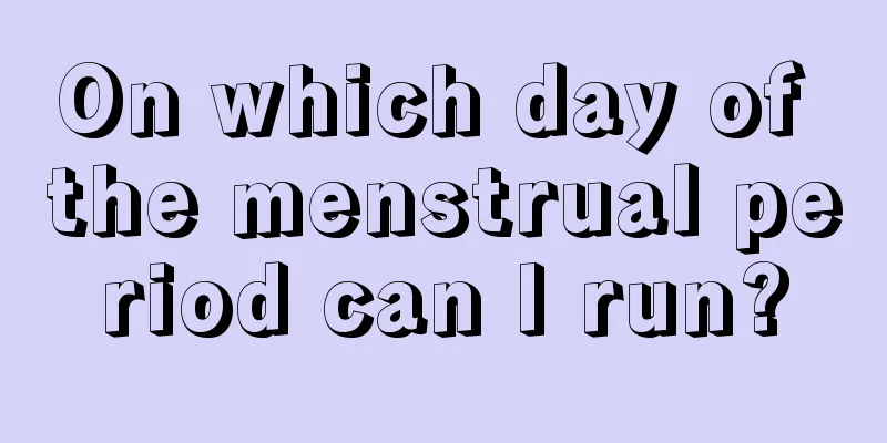 On which day of the menstrual period can I run?