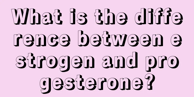 What is the difference between estrogen and progesterone?