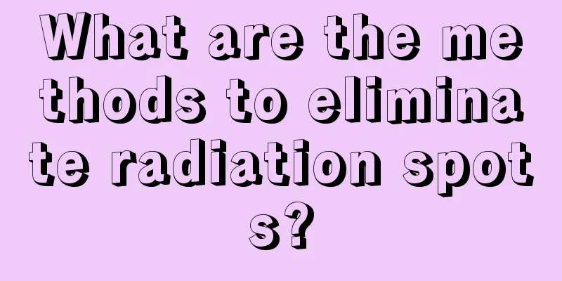 What are the methods to eliminate radiation spots?