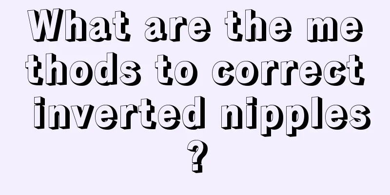 What are the methods to correct inverted nipples?