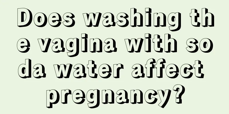 Does washing the vagina with soda water affect pregnancy?