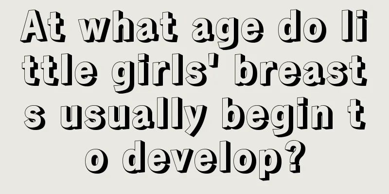 At what age do little girls' breasts usually begin to develop?