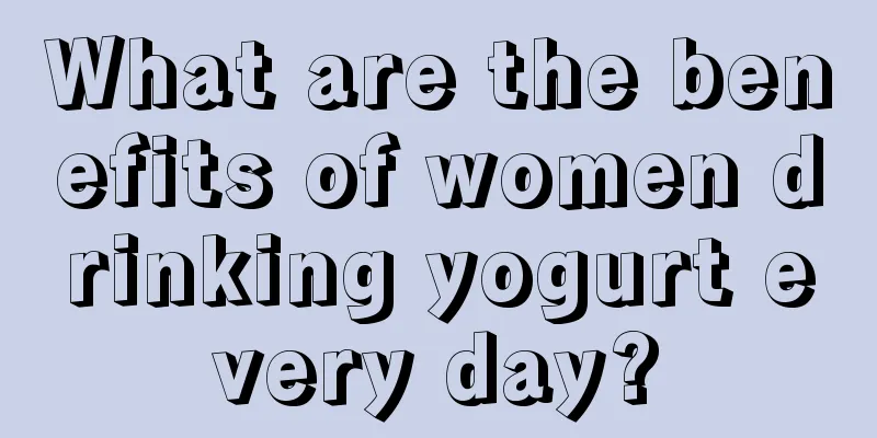 What are the benefits of women drinking yogurt every day?