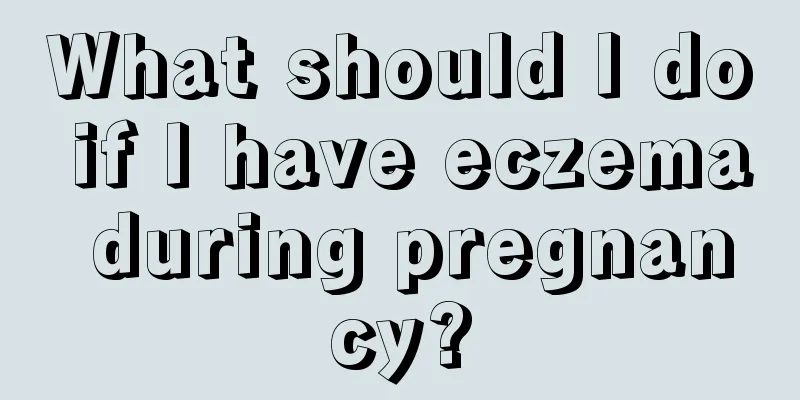 What should I do if I have eczema during pregnancy?