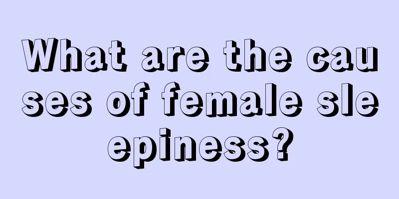 What are the causes of female sleepiness?